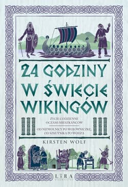 24 godziny w świecie wikingów - Kirsten Wolf