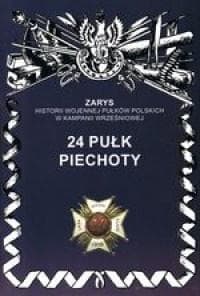 24 Pułk Piechoty - Wojciechowski Jerzy S.