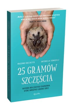 Galeria - zdjęcie nr. 2 - 25 gramów szczęścia Historia kolczastego stworzenia, które skruszyło ludzkie serce