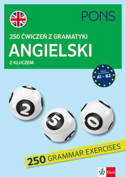 250 ćwiczeń z gramatyki angielskiego z kluczem na poziomie A1-B2 wyd.3 PONS