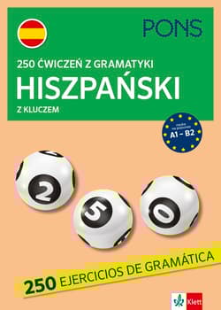 250 ćwiczeń z gramatyki hiszpańskiej z kluczem na poziomie A1-B2 wyd.4 PONS