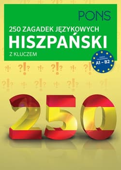 250 zagadek językowych z hiszpańskiego PONS - Opracowanie Zbiorowe