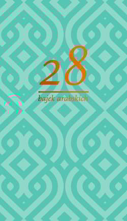 28 bajek arabskich - Marek M. Dziekan