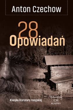 28 opowiadań / Ciekawe Miejsca - Antoni Czechow