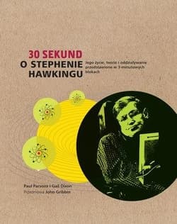 3 minuty o Stephenie Hawkingu Jego życie, teorie i oddziaływanie przedstawione w 3-minutowych blokach - Parsons Paul, Dixon Gail