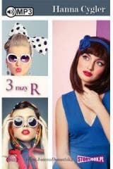 3 Razy R audiobook - Hanna Cygler