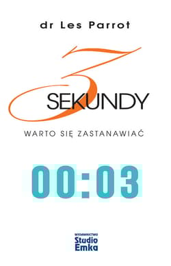 3 Sekundy Warto sie zastanawiać - Les Parrott