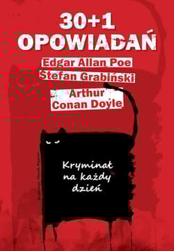 30+1 opowiadań. Kryminał na każdy dzień wyd. specjalne - Opracowanie Zbiorowe