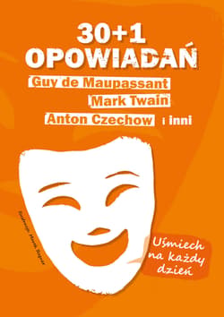 30+1 opowiadań Uśmiech na każdy dzień - Opracowanie Zbiorowe