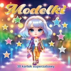30 kartek super zabawy. Modelki - Praca zbiorowa