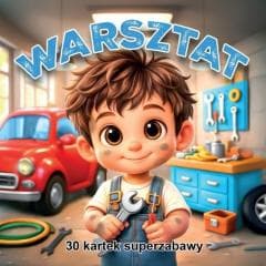 30 kartek super zabawy. Warsztat - Praca zbiorowa