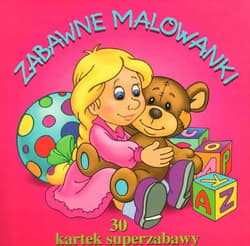 30 kartek superzabawy. Zabawne malowanki - Mariola Budek