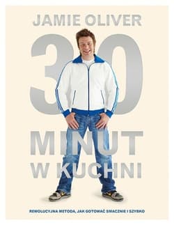 30 minut w kuchni - Jamie Oliver