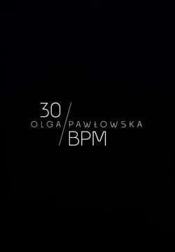 30 uderzeń na minutę - Olga Pawłowska