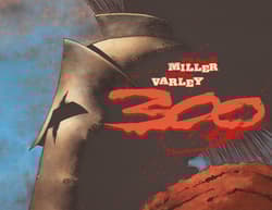 300 - Frank Miller