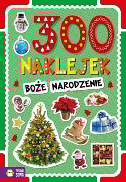 300 naklejek Boże Narodzenie - Opracowanie Zbiorowe