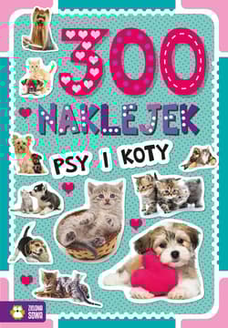300 naklejek Psy i koty - Praca zbiorowa