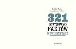 Galeria - zdjęcie nr. 2 - 321 intrygujących faktów o zwierzętach