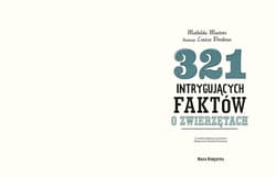 Galeria - zdjęcie nr. 3 - 321 intrygujących faktów o zwierzętach. Superciekawe fakty wyd. 2025