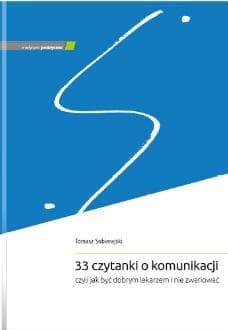 33 czytanki o komunikacji, czyli jak być dobrym.. - Sobierajski Tomasz