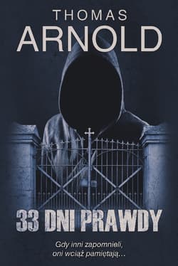 33 dni prawdy - Arnold Thomas