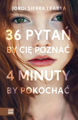 36 pytań by Cię poznać 4 minuty by pokochać