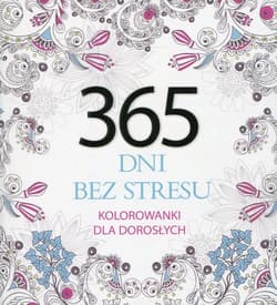 365 dni bez stresu Kolorowanki dla dorosłych