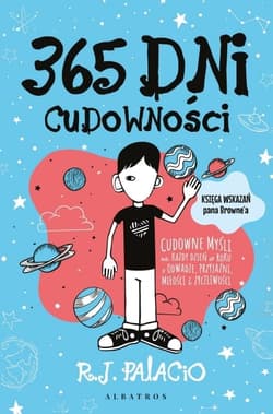 365 dni cudowności - R. J. Palacio