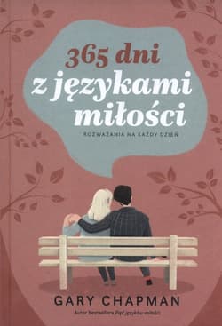 365 dni z językami miłości Rozważania na każdy dzień