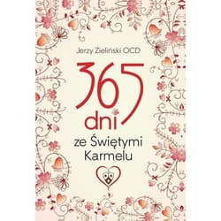 365 dni ze Świętymi Karmelu - Zieliński Jerzy