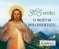 365 myśli o Bożym Miłosierdziu - Praca zbiorowa