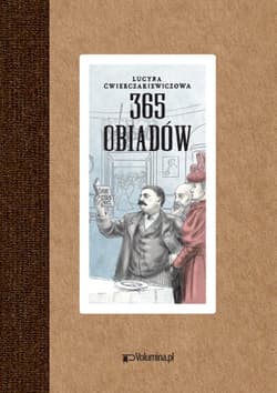 365 obiadów - Lucyna Ćwierczakiewiczowa