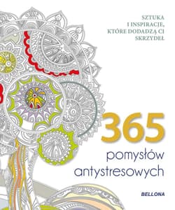 365 pomysłów antystresowych (kolorowanka) - Praca zbiorowa