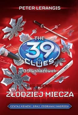 39 wskazówek Tom 3 Złodziej miecza - Peter Lerangis