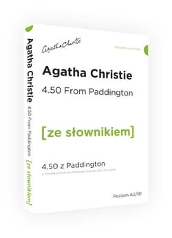 4.50 From Paddington - 4.50 z Paddington z podręcznym słownikiem angielsko-polskim. Poziom A2/B1 (dodruk 2024) - Agatha Christie