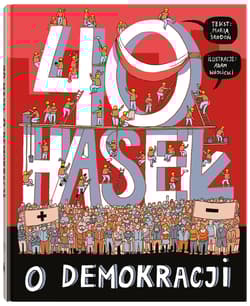 40 haseł o demokracji - Srodoń Maria