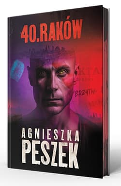 40. Raków. Tom 1 (ilustrowane brzegi) - Agnieszka Peszek