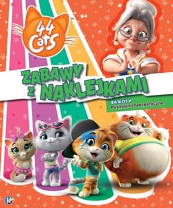 44 cats Zabawy z naklejkami 44 koty Puszyste i fantastyczne - Opracowanie Zbiorowe