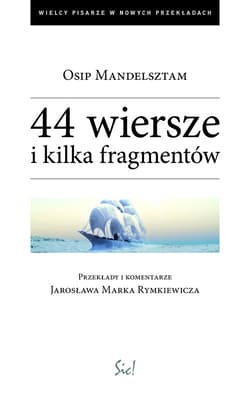 44 wiersze i kilka fragmentów