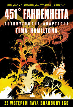 451 stopni Fahrenheita - Ray Bradbury, Tim Hamilton
