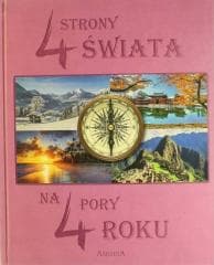 4Strony Świata na 4 Pory Roku - Opracowanie Zbiorowe