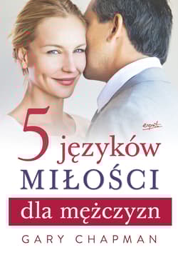 5 języków miłości dla mężczyzn - Gary Chapman