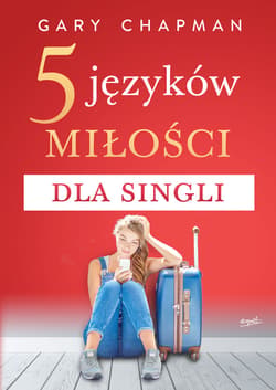 5 języków miłości dla singli - ebook - Gary Chapman