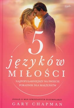 5 języków miłości. Tajemnica miłości na całe życie - Gary Chapman