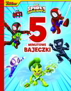 5 minutowe bajeczki Marvel Spidey i Super-kumple