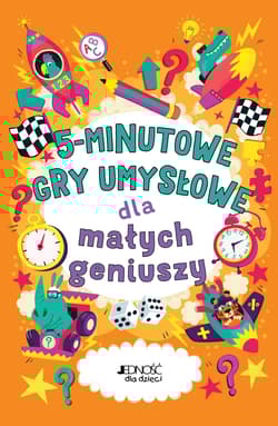 5-minutowe gry umysłowe dla małych geniuszy - Gareth Moore