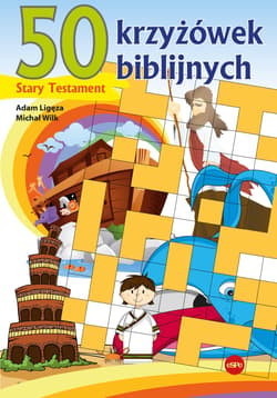 50 krzyżówek biblijnych - Adam Ligęza, Wilk Michał