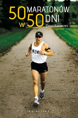 50 maratonów w 50 dni - ebook - Dean Karnazes