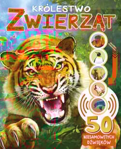 50 niesamowitych dźwięków Królestwo zwierząt