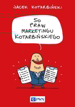 50 praw marketingu Kotarbińskiego - Jacek Kotarbinski